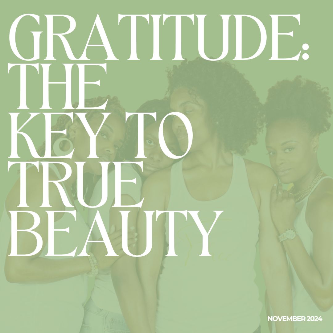 Gratitude: The Key to True Beauty